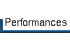 Performances